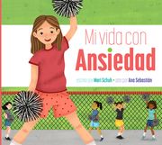 Mi Vida Con Ansiedad (en Inglés)