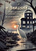 HIBAKUSHA (in Spanish)