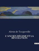 L'Ancien Régime Et La Révolution (en Francés)