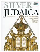 Silver Judaica: From the Collection of the Jewish Museum in Prague (en Inglés)