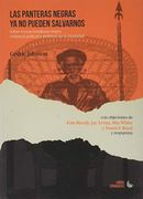 Las Panteras Negras ya no Pueden Salvarnos: Sobre Excepcionalismo Negro, Violencia Policial y Políticas de la Identidad