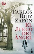 El Juego del Ángel (el Cementerio de los Libros Olvidados 2)