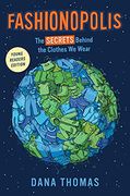 Fashionopolis: The Secrets Behind the Clothes we Wear (en Inglés)