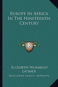 europe in africa in the nineteenth century (en Inglés)