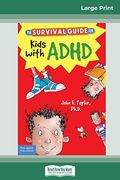 The Survival Guide for Kids With Adhd: Updated Edition (en Inglés)