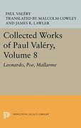 Collected Works of Paul Valery, Volume 8: Leonardo, Poe, Mallarme (Princeton Legacy Library) (en Anglais)