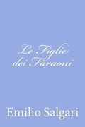 Le Figlie dei Faraoni (en Italiano)