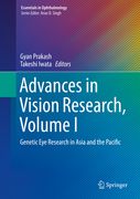 Advances in Vision Research, Volume I: Genetic Eye Research in Asia and the Pacific (en Inglés)