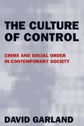 the culture of control,crime and social order in contemporary society (en Inglés)