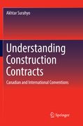 Understanding Construction Contracts: Canadian and International Conventions (en Inglés)