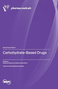 Carbohydrate-Based Drugs (en Inglés)
