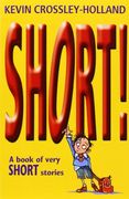Short!: A Book of Very Short Stories