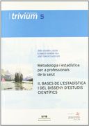 Metodologia I Estadística Per A Professionals De La Salut II (Trivium Fisioteràpia)