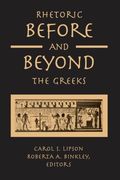 rhetoric before and beyond the greeks