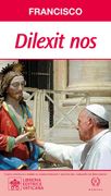 Dilexit Nos: Carta Encíclica Sobre el Amor Humano y Divino del Sagrdo Corazón de Jesucristo