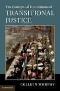 The Conceptual Foundations of Transitional Justice (en Inglés)