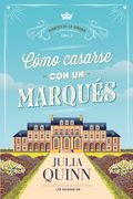 Cómo Casarse con un Marqués / Agentes de la Corona / Libro 2