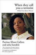 When They Call you a Terrorist: A Black Lives Matter Memoir (en Inglés)