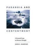 Paranoia and Contentment: A Personal Essay on Western Thought (en Inglés)