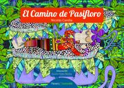 El Camino de Pasifloro