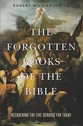The Forgotten Books Of The Bible (en Inglés)