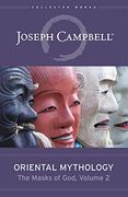 Oriental Mythology (The Masks of God, Volume 2) (The Masks of God, 2) (en Inglés)