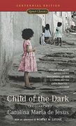 Child of the Dark: The Diary of Carolina Maria de Jesus (en Inglés)