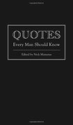 Quotes Every man Should Know (Stuff you Should Know) (en Inglés)