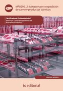 Almacenaje y Expedición de Carne y Productos Cárnicos. Inai0108 - Carnicería y Elaboración de Productos Cárnicos