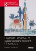 Routledge Handbook of Sustainable and Resilient Infrastructure (en Inglés)