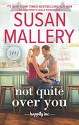 Not Quite Over you (Happily Inc) 
