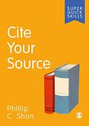 Cite Your Source (Super Quick Skills) (en Inglés)