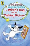 the witch's dog and the talking picture (en Inglés)