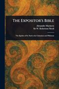 The Expositor's Bible (en Inglés)