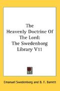 the heavenly doctrine of the lord: the swedenborg library v11