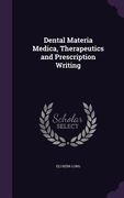 Dental Materia Medica, Therapeutics and Prescription Writing