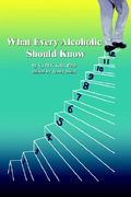 what every alcoholic should know (en Inglés)