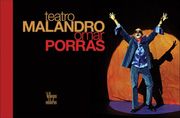 Teatro Malandro - Omar Porras (in Spanish)