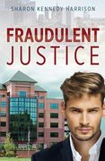 Fraudulent Justice (en Inglés)