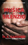 La Musica del Silenzio: I Misteri di Tupper Jones, libro primo (en Italiano)