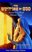 The Writing of God: Secret of the Real Mount Sinai (en Inglés)