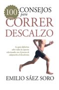 100 Consejos Para Correr Descalzo