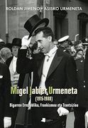 Migel Jabier Urmeneta (1915-1988): Bigarren Errepublika, Frankismoa eta Trantsizioa (Saio eta Testigantza)