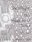 Ghostlight, The Magazine of Terror: Fall 2022 (#8) (en Inglés)