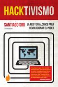 Hacktivismo - Santiago Siri - SUDAMERICANA