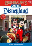 Birnbaum's 2018 Disneyland Resort: The Official Guide (Birnbaum Guides) (en Inglés)