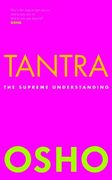 Tantra: The Supreme Understanding (en Inglés)