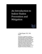 An Introduction to Indoor Radon Prevention and Mitigation (en Inglés)