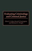 Evaluating Criminology and Criminal Justice (en Inglés)