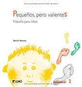 Pequeños, Pero Valientes